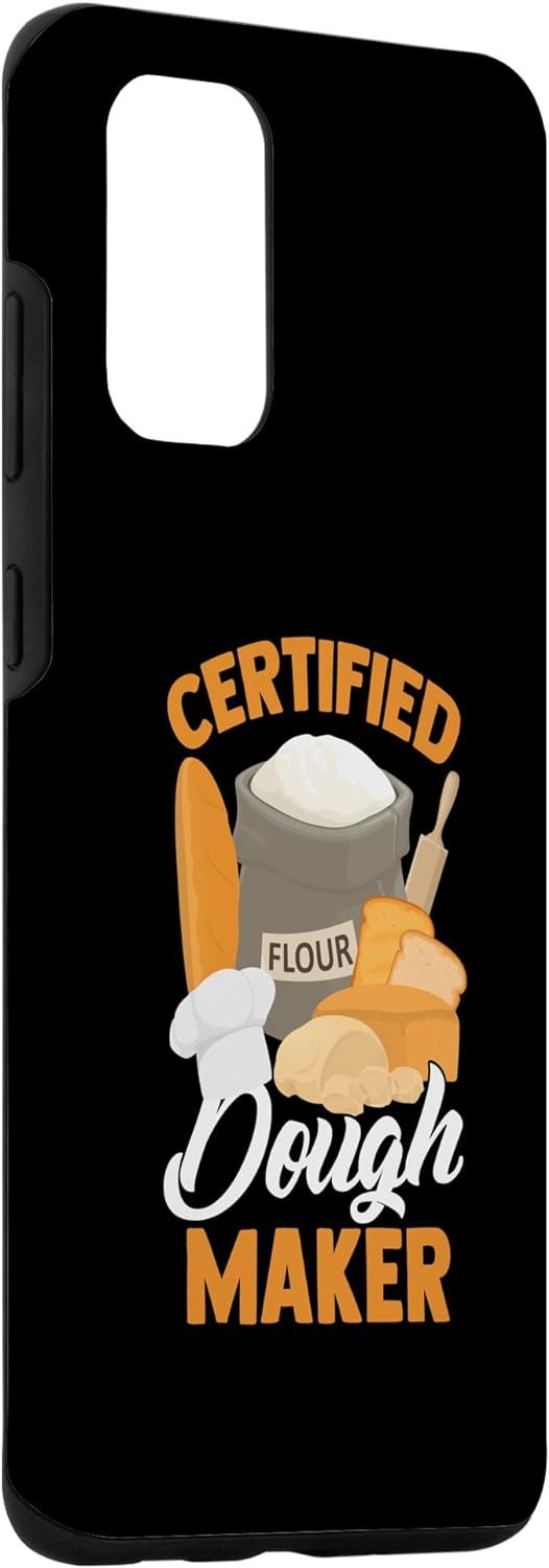 Galaxy S20+ Funny Bread Baking Baker Flour Certified Dough Maker Case