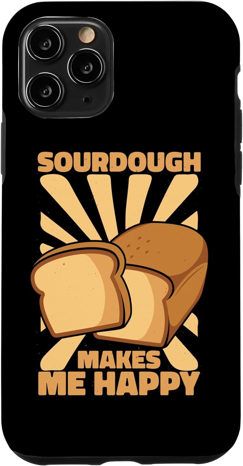 iPhone XR Sourdough Makes Me Happy Bread Maker Bread Dough Bread Baker Case iPhone XR Sourdough Makes Me Happy Bread Maker Bread Dough Bread Baker Case