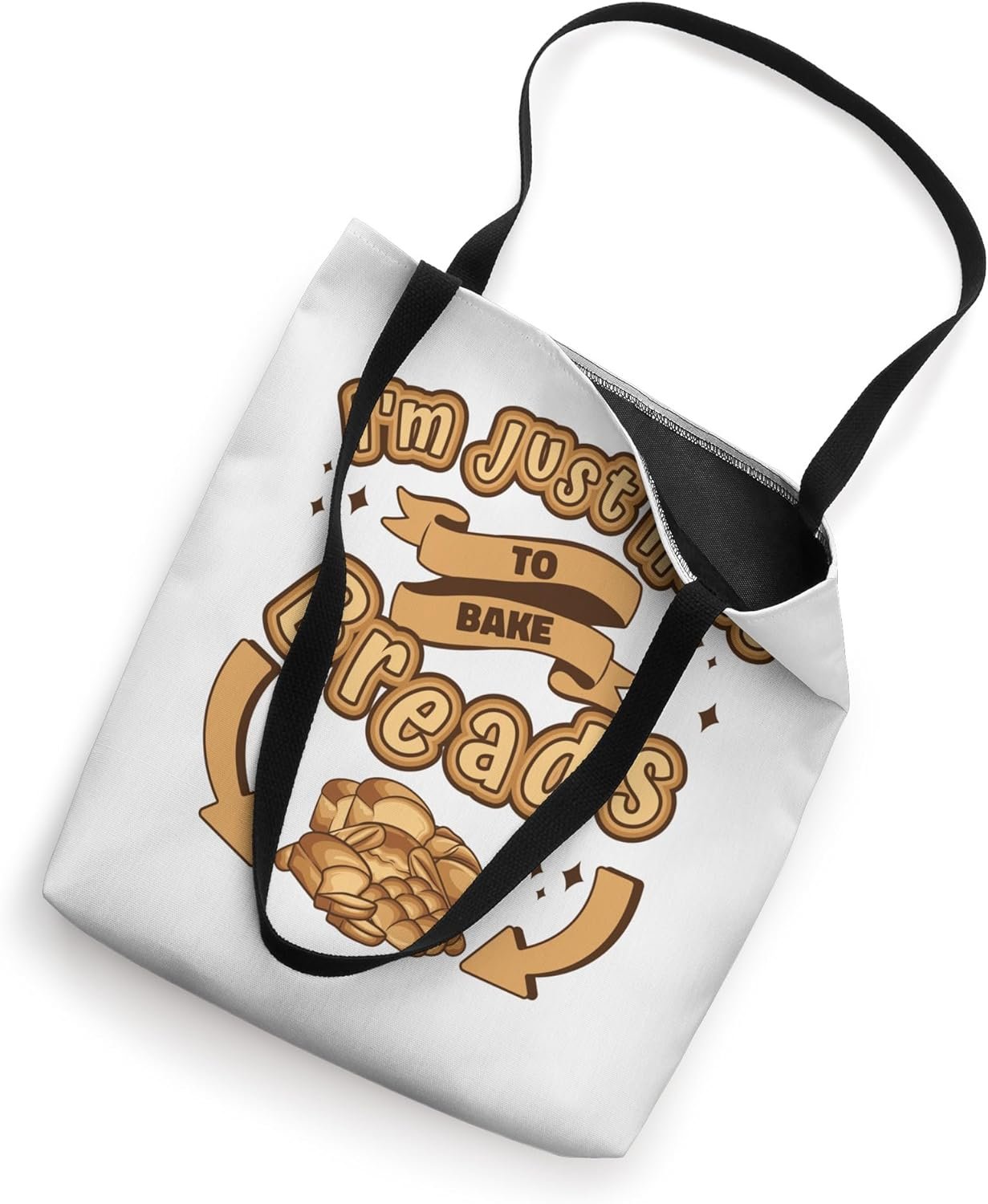 Just Here To Bake Breads Bread Maker Bread Dough Bread Baker Tote Bag