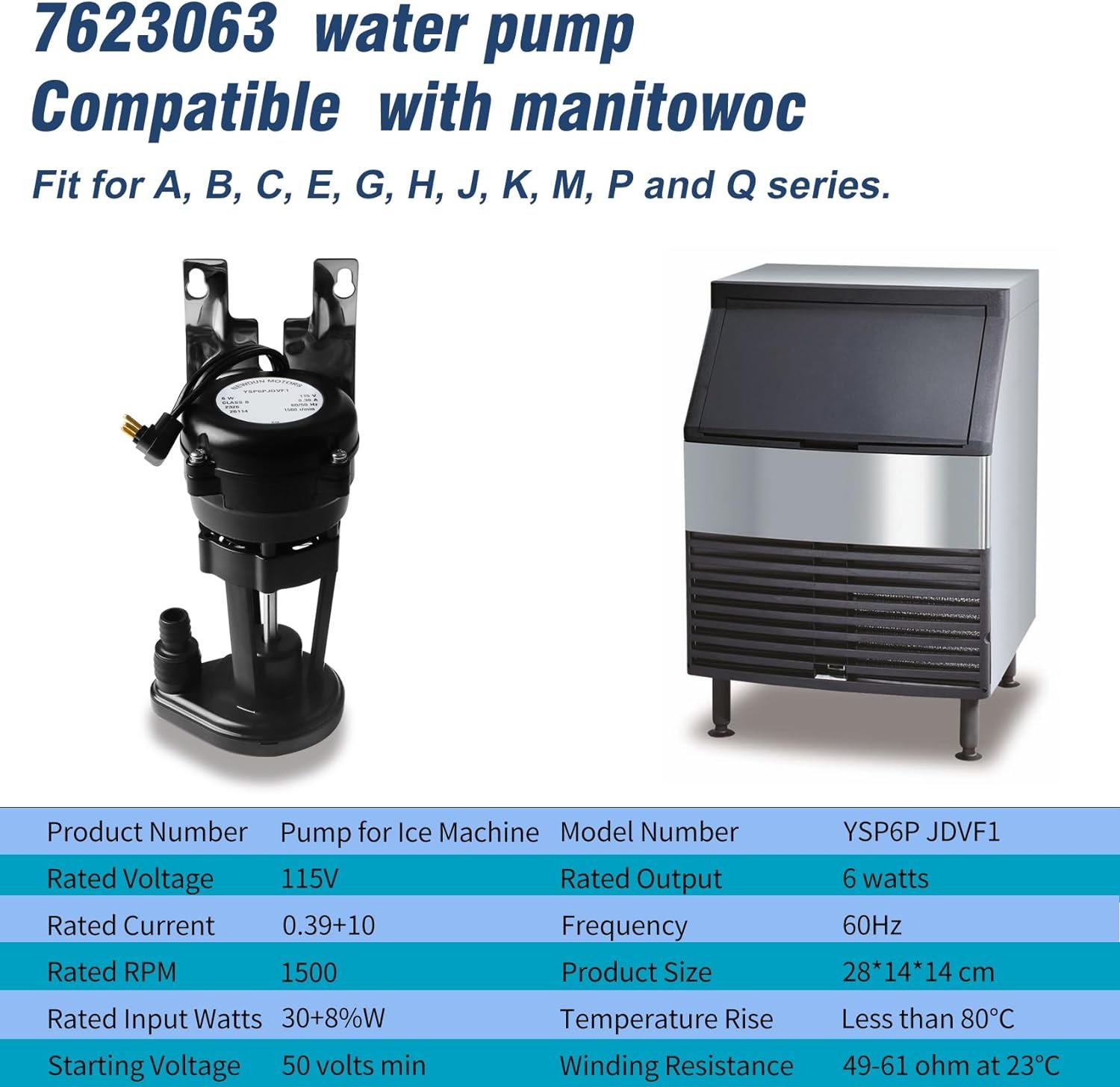 NEW 7623063 76-2306-3 Water Pump Assembly, 115V, 60Hz, 6W Compatible with manitowoc Ice Machine,Fit for A, B, C, E, G, H, J, K, M, P and Q Series. 2-Year Warranty