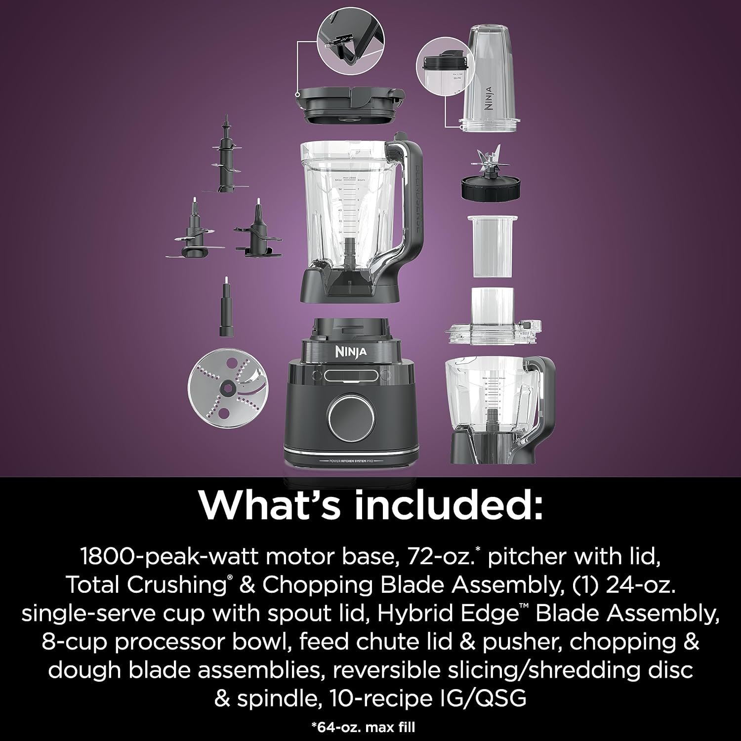 Ninja TB401 Detect Kitchen System Power Blender + Processor Pro, BlendSense Technology, Blender, Chopping Smoothies, 1800 Peak Watts, 72 oz. Pitcher, 64 oz. Food Processor, 24 oz. To-Go Cup, Black Ninja TB401 Detect Kitchen System Power Blender + Processor Pro, BlendSense Technology, Blender, Chopping Smoothies, 1800 Peak Watts, 72 oz. Pitcher, 64 oz. Food Processor, 24 oz. To-Go Cup, Black