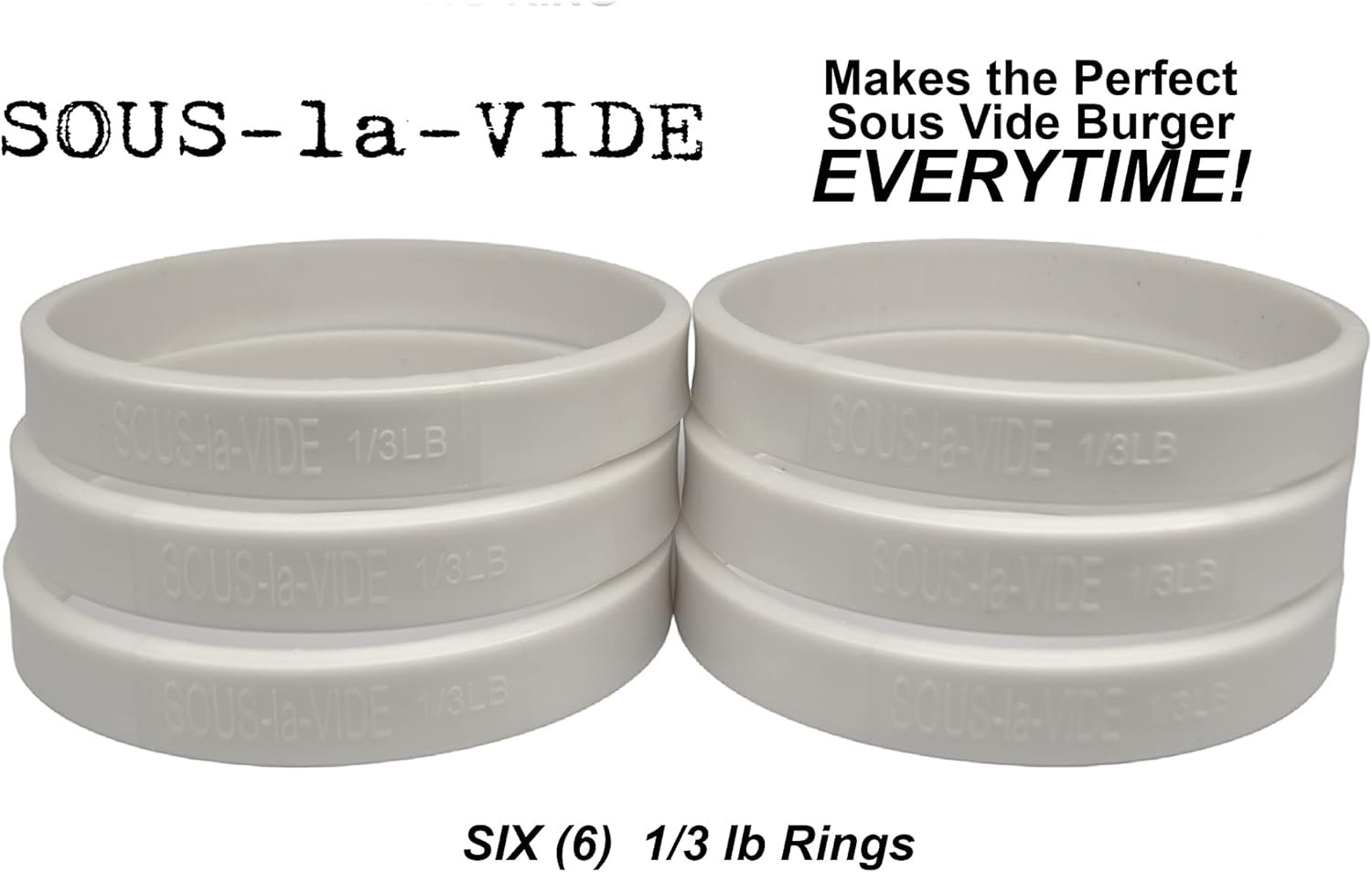 Sous Vide Perfect Hamburger/Burger Immersion Cooking Rings, SET of 6 (Combo 1/3 LB.  1/2 LB.)