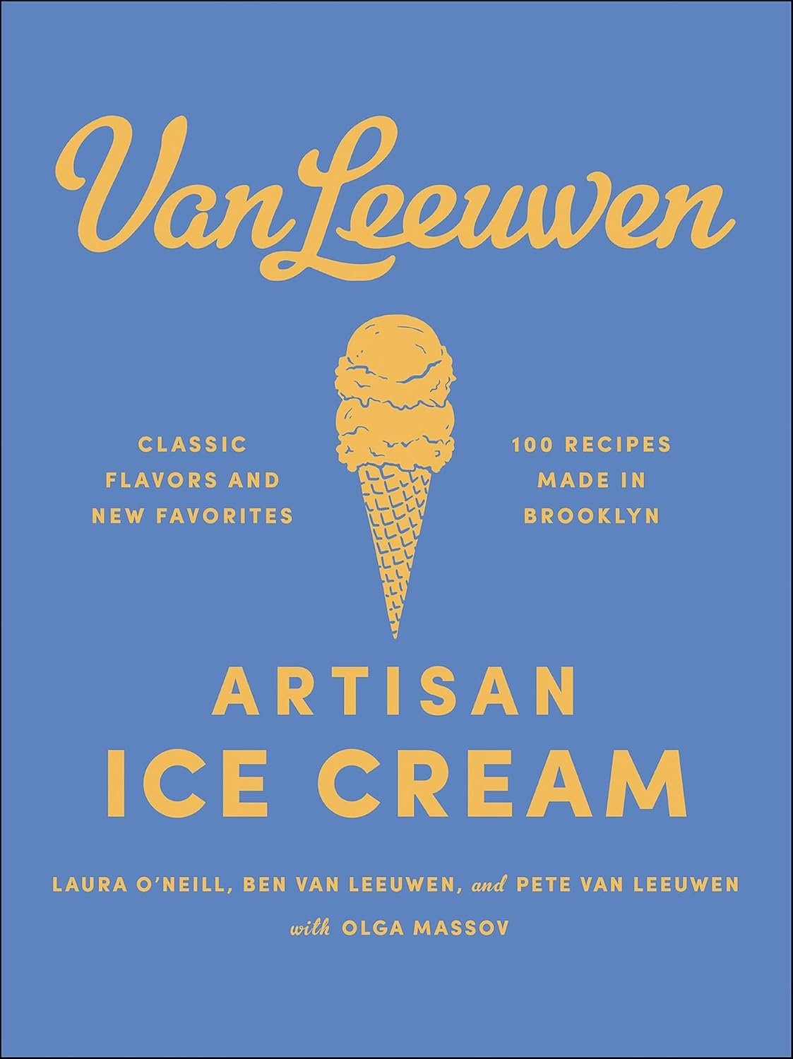Van Leeuwen Artisan Ice Cream Book Kindle Edition Van Leeuwen Artisan Ice Cream Book Kindle Edition